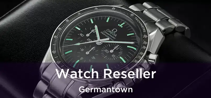  Watch Reseller Germantown